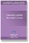 					Ver Núm. 26 (2007): Revista Calidad en la Educación: Educación Superior: Diversidad y Acceso
				